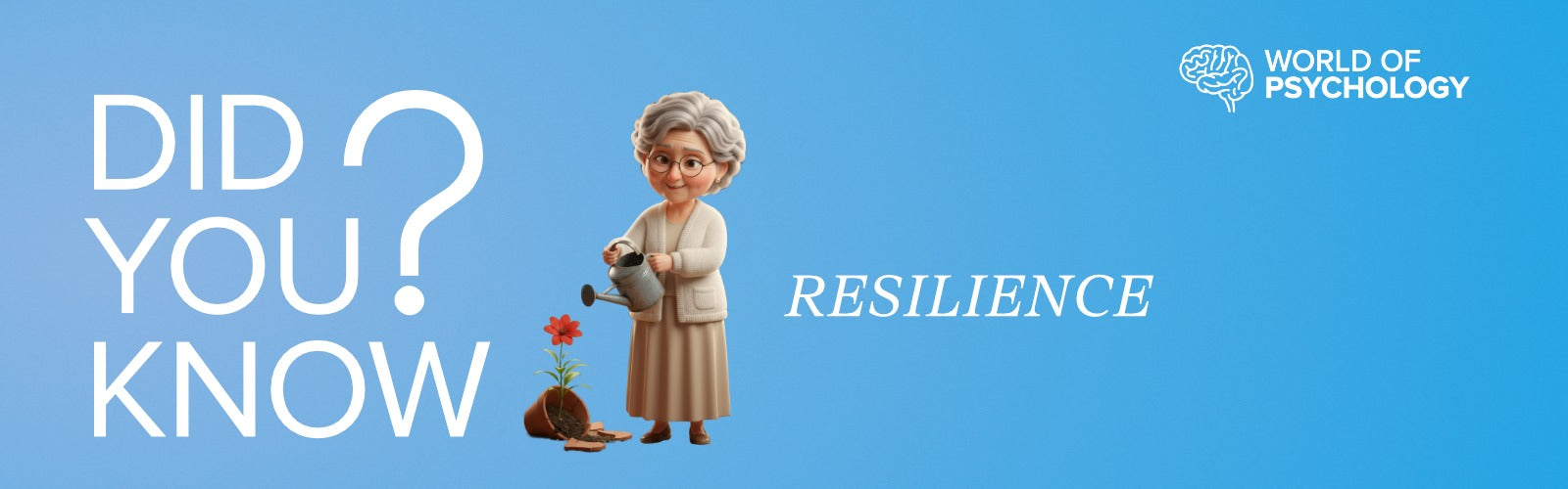 Resilienz: Psychollgische Stärke