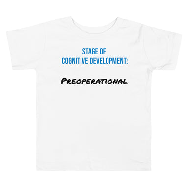 Preoperational Stage - Baby T-Shirt
